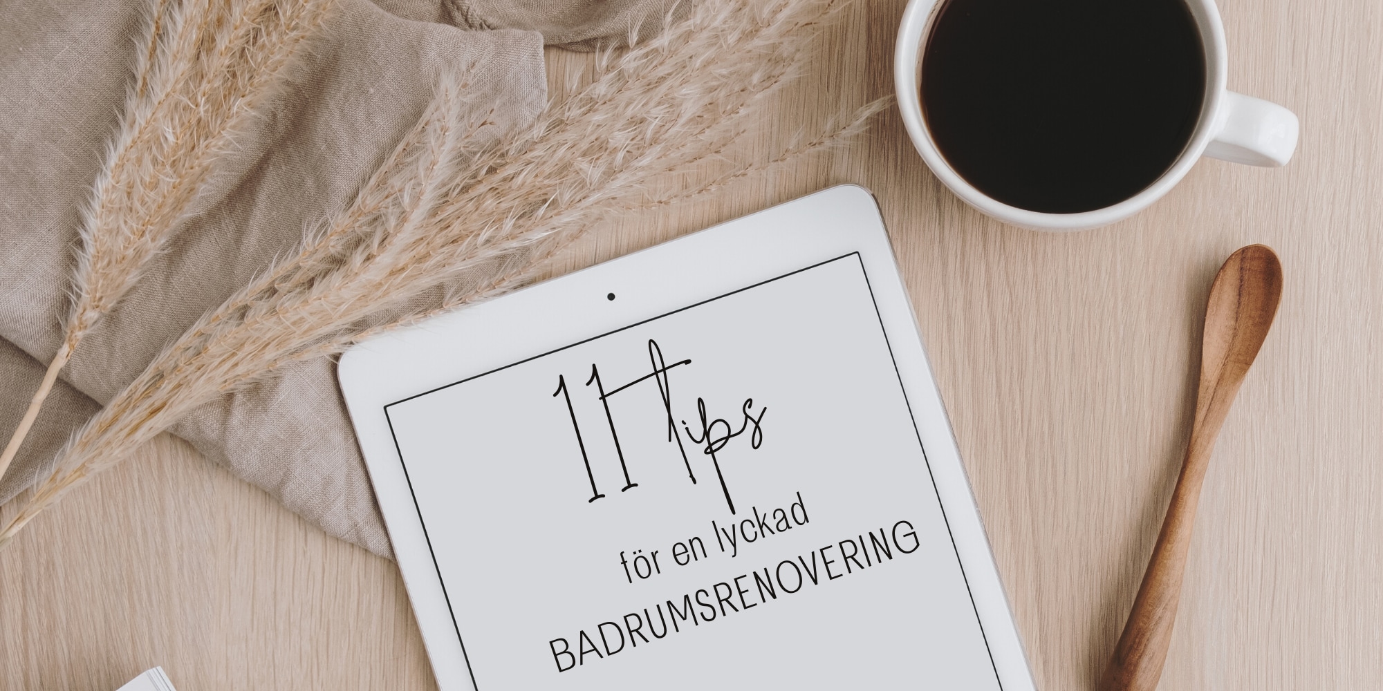 11 tips till en lyckad badrumsrenovering